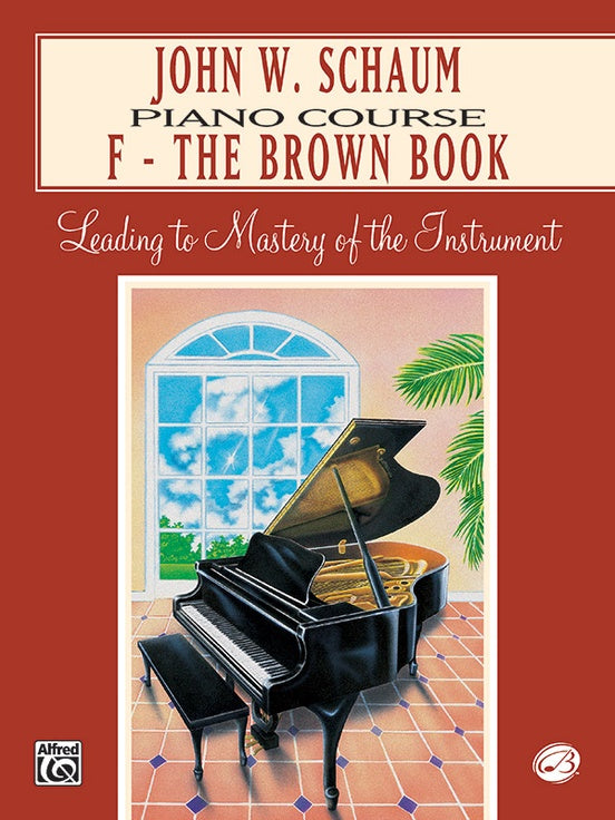 John W. Schaum Piano Course F - The Brown Book