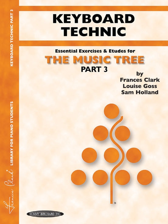 The Music Tree - Part 3 Keyboard Technic Book