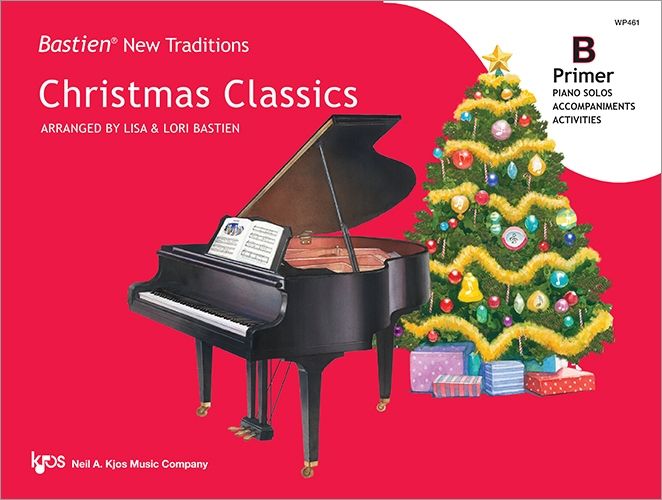 Bastien: New Traditions - Christmas Classics Primer B Book