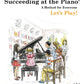 Succeeding At The Piano - Grade 4 Lesson & Technique Book