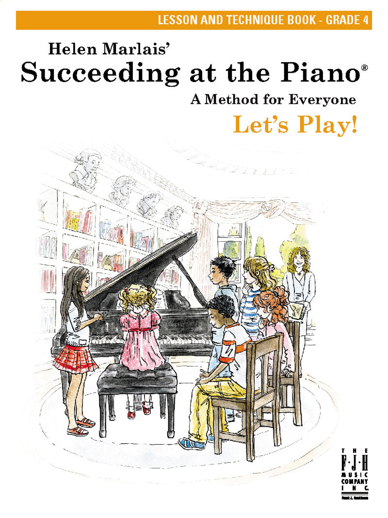 Succeeding At The Piano - Grade 4 Lesson & Technique Book