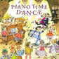 Piano Time - Dance Book