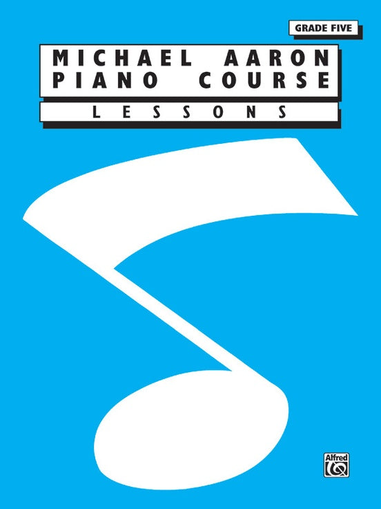 Michael Aaron - Piano Course Lessons Grade 5 Book