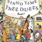 Piano Time Jazz Duets Book 1