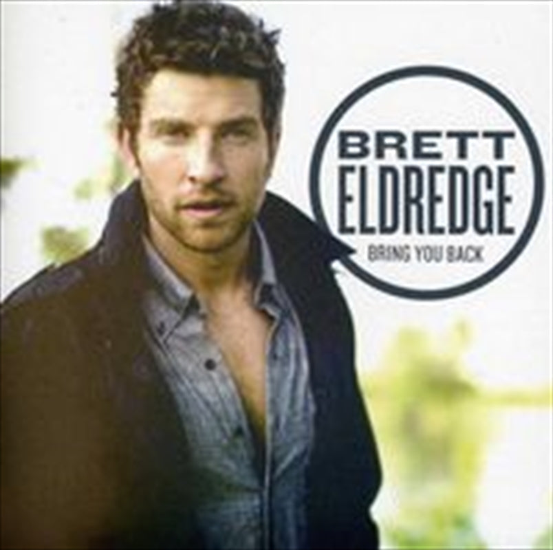 Brett Eldredge - Bring You Back CD