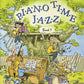 Piano Time Jazz Book 1