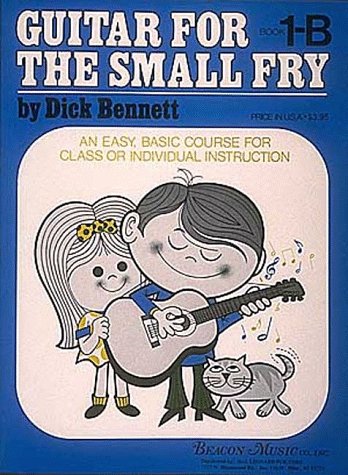 Guitar For The Small Fry - Book 1B