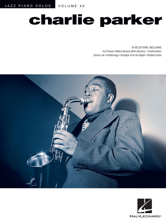 Charlie Parker - Jazz Piano Solos Series Volume 40 Book