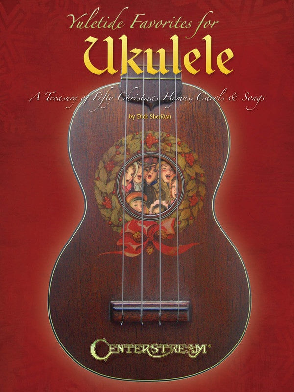 Yuletide Favorites For Ukulele Notes & Tab