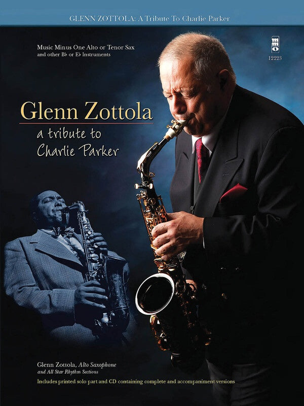 Glenn Zottola - A Tribute To Charlie Parker Sax Bk/Cd