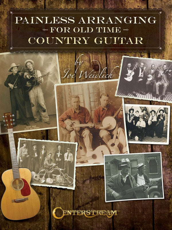 Painless Arranging For Old Time Country Guitar