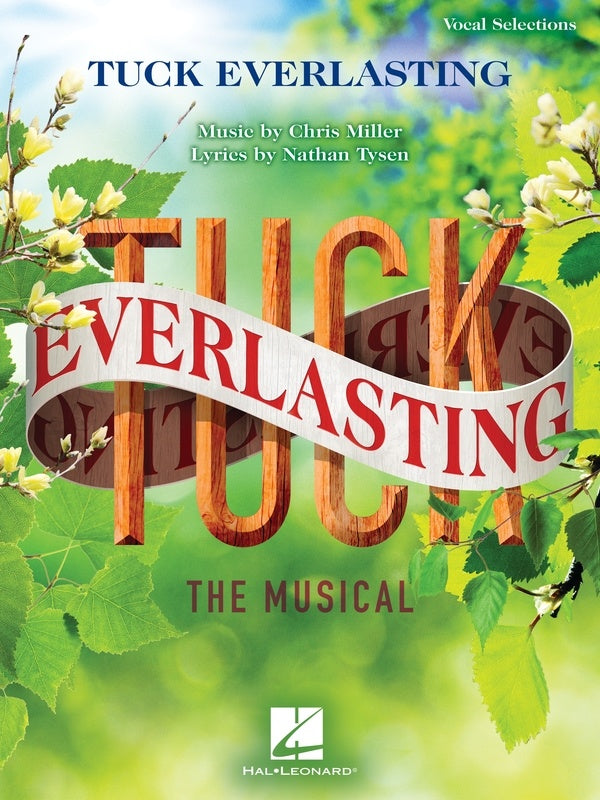 Tuck Everlasting The Musical Vocal Selections