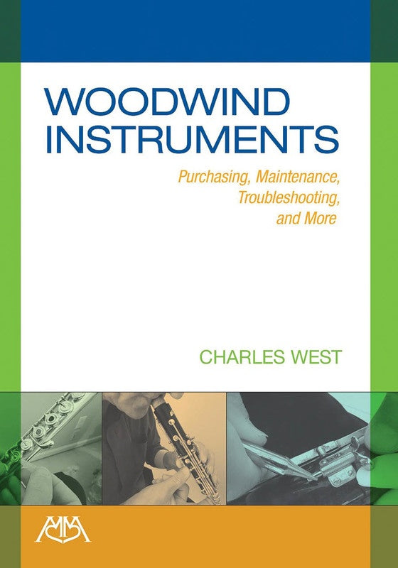 Woodwind Maintenance, Troubleshooting and More