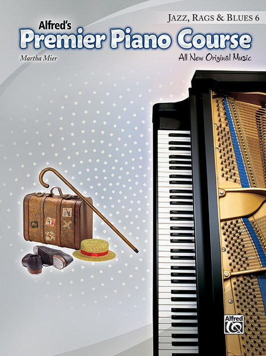 Alfred's Premier Piano Course - Jazz, Rags & Blues Book 6