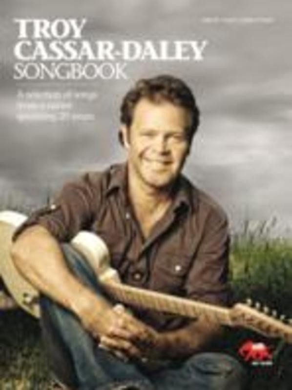 Troy Cassar-Daley Songbook - Music2u