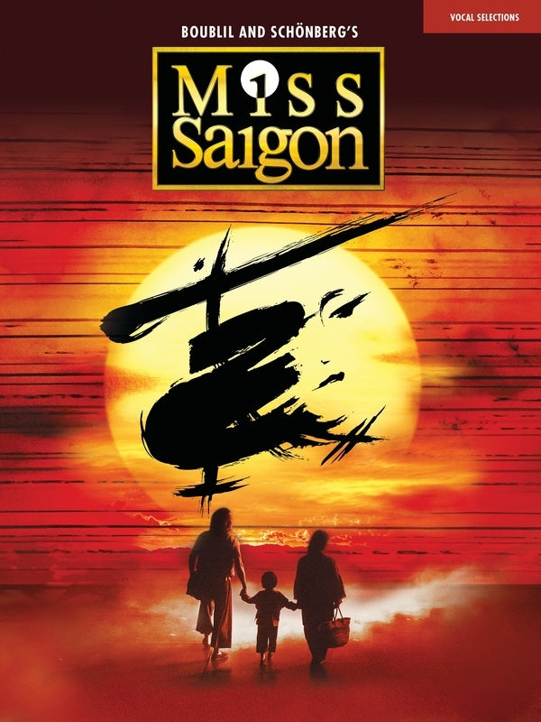 Miss Saigon Vocal Selections (2017 Broadway Edition)