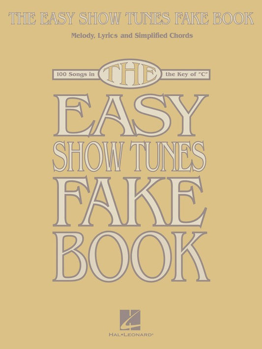 Easy Show Tunes Fake Book In The Key Of C