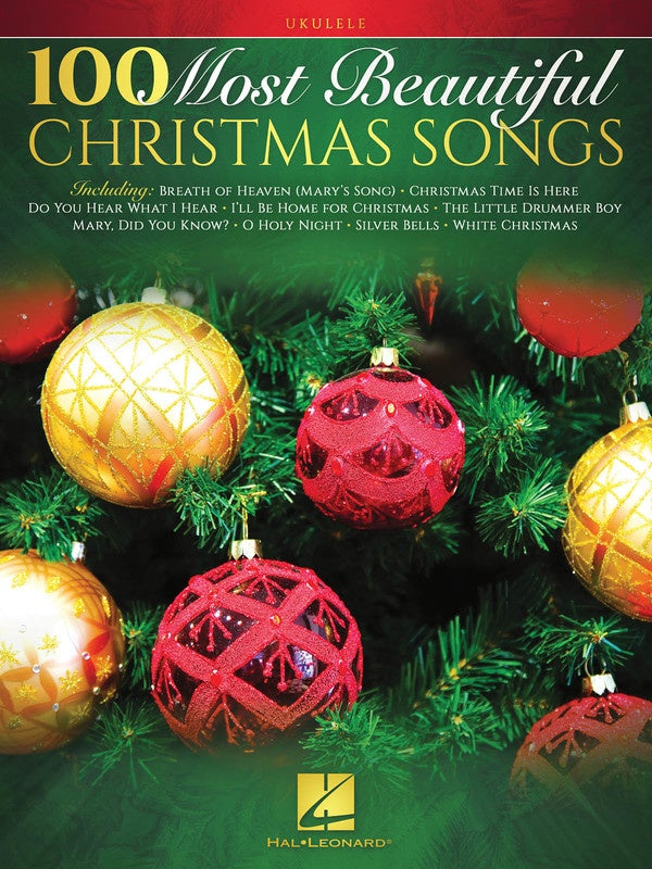 100 Most Beautiful Christmas Songs Ukulele Book