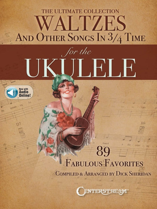 The Ultimate Collection Of Waltzes For The Ukulele