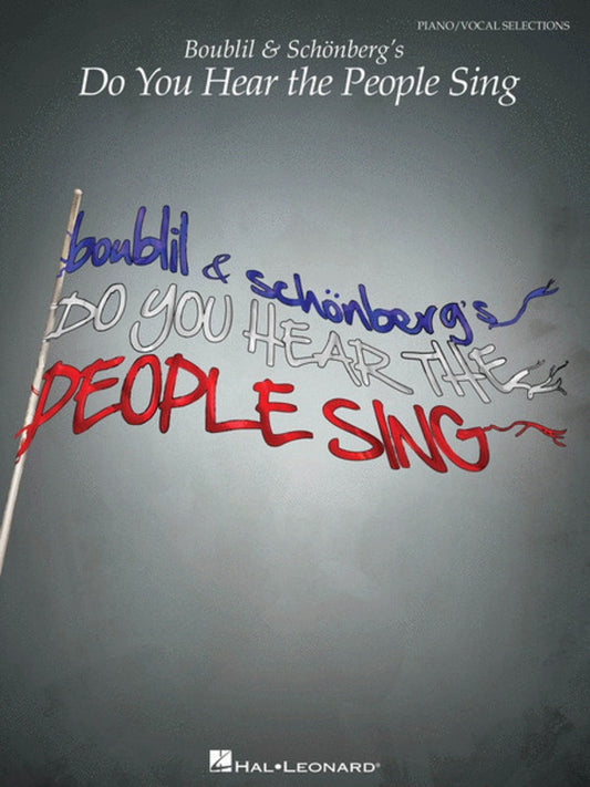 Boubil & Schonbergs - Do You Hear The People Sing Book