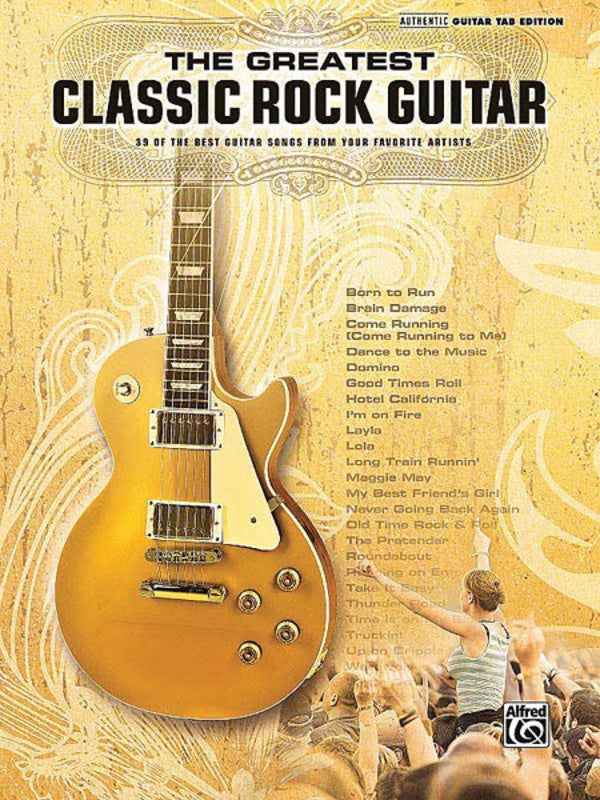 The Greatest Classic Rock Guitar Tab Book