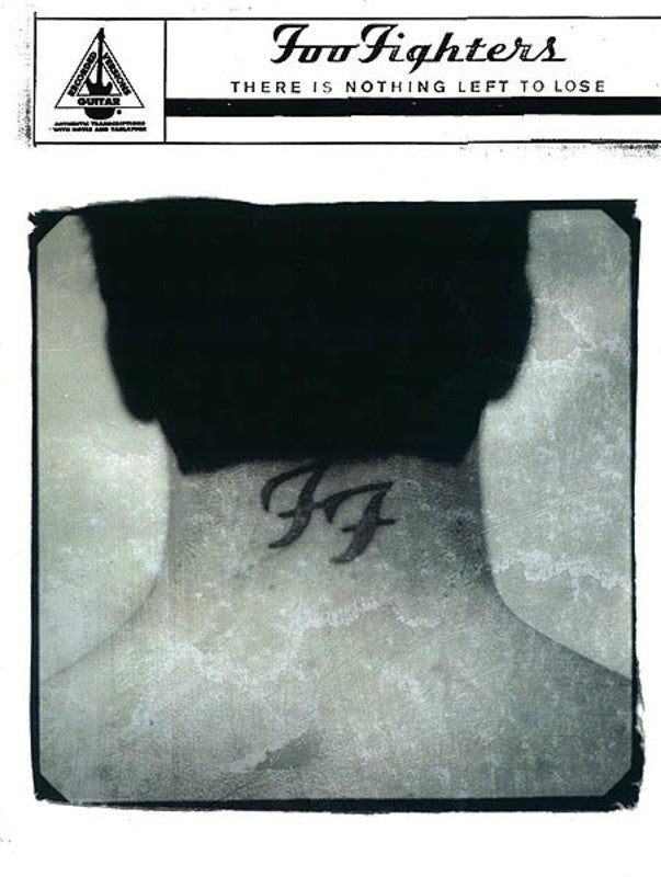 Foo Fighters - There Is Nothing Left To Lose Guitar Tab Book