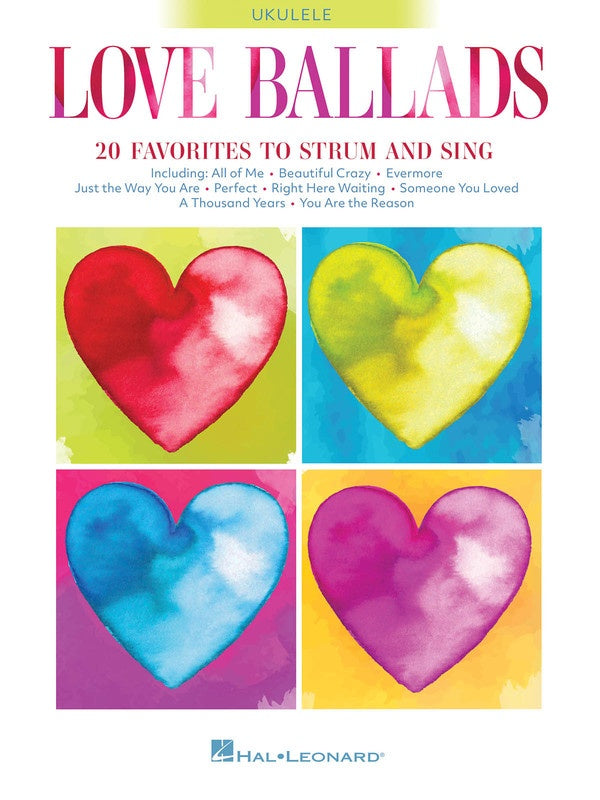 Love Ballads 20 Favorites To Strum & Sing Ukulele