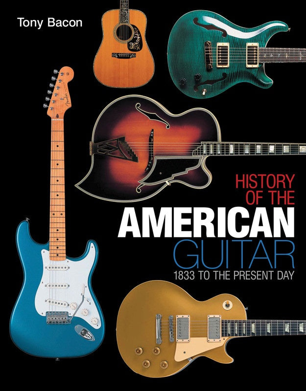 History Of The American Guitar Book