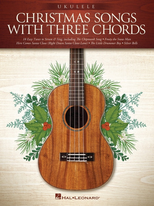 Christmas Songs With Three Chords For Ukulele Book