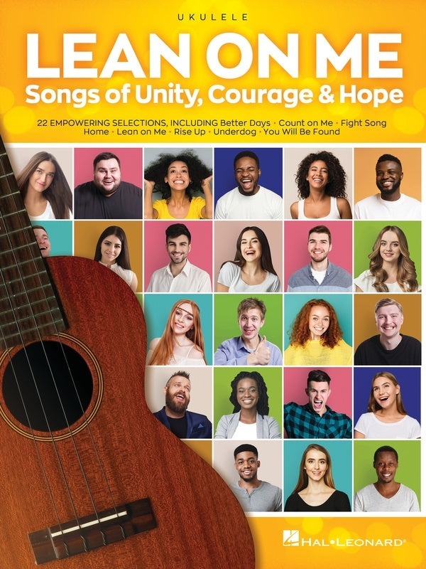 Lean On Me Songs Of Unity Courage Hope Ukulele