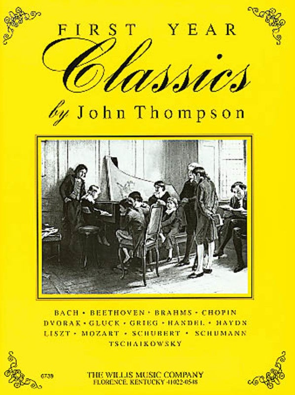 John Thompson's First Year Classics For Piano - An Introduction to the Classical Masters