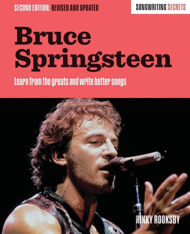 Bruce Springsteen Songwriting Secrets 2nd Edition Book