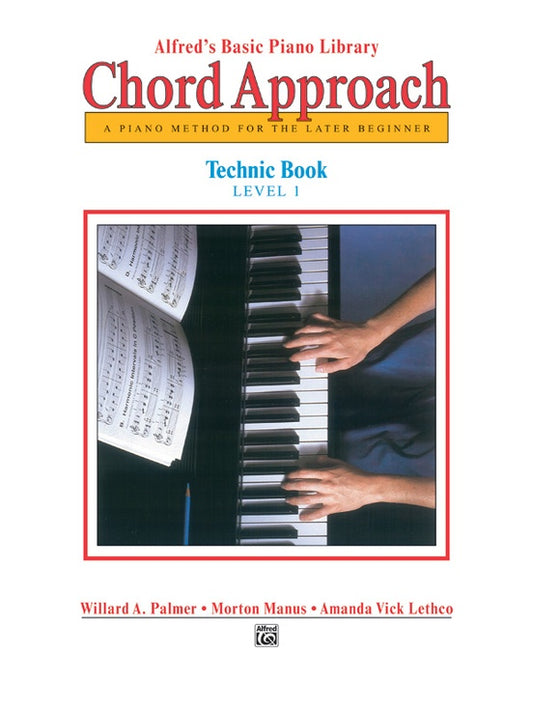 Alfred's Basic Piano Library - Chord Approach Technic Book Level 1