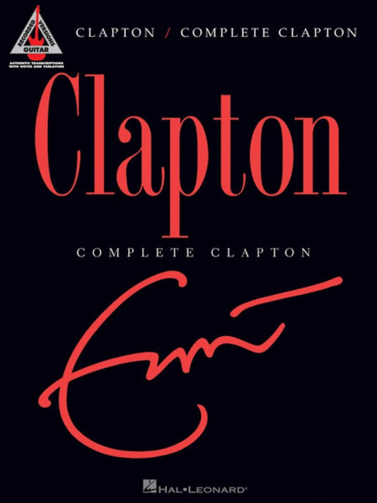 Eric Clapton - Complete Clapton Guitar Tab Book