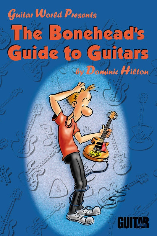 Boneheads Guide To Guitars