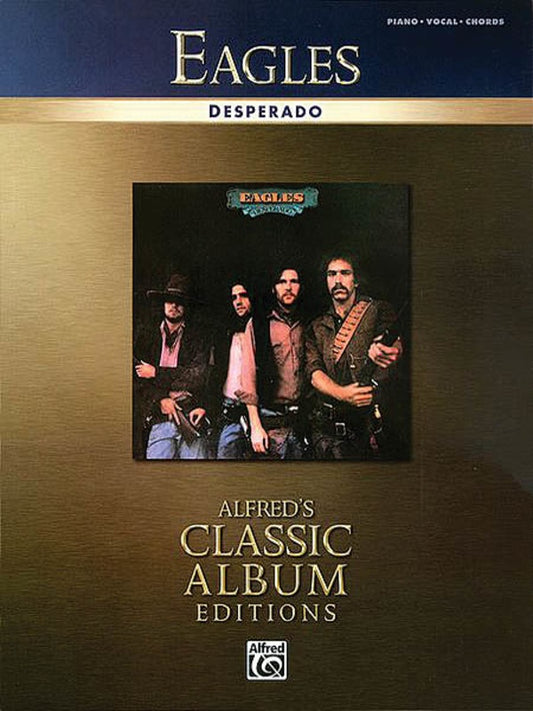 Eagles - Classic Album Edition Desperado PVG Songbook