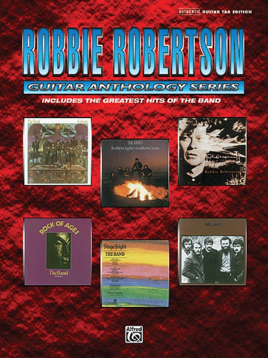 Robbie Robertson Guitar Anthology Gtr Tab