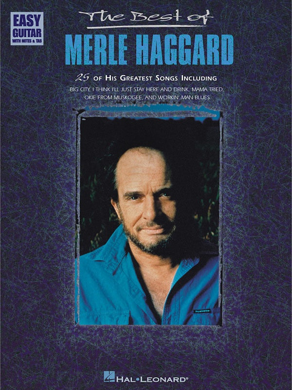 The Best Of Merle Haggard - Easy Guitar Notes & Tab Book