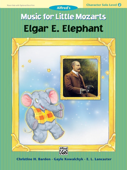 Alfred's Music For Little Mozarts - Elgar E Elephant Character Solo Sheet Music