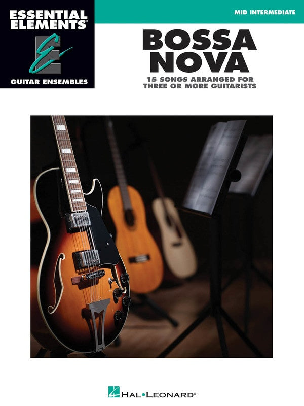 Essential Elements Bossa Nova Guitar Ensemble Mid-Intermediate Book