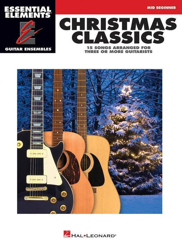 Essential Elements Christmas Classics Guitar Ensemble Mid-Intermediate Level Book