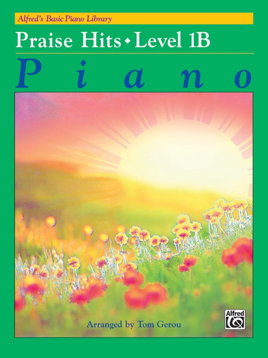 Alfred's Basic Piano Library - Praise Hits Level 1B Book