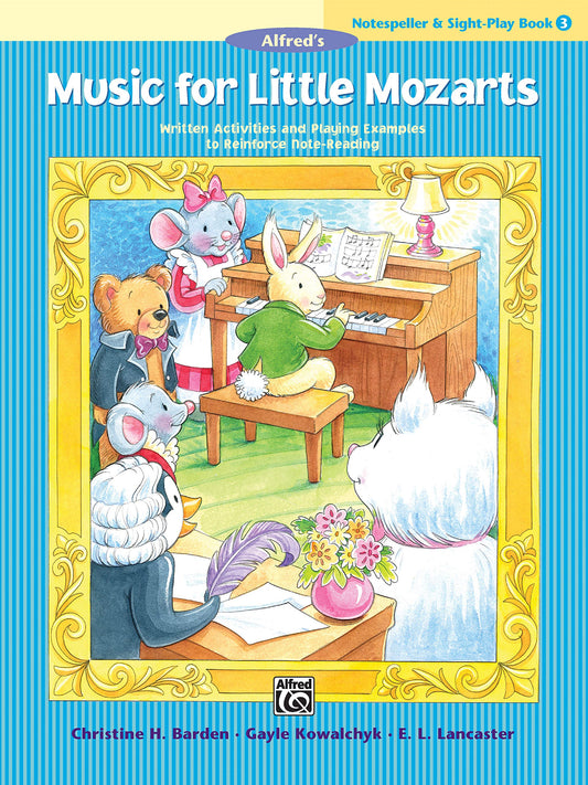 Alfred's Music For Little Mozarts - Notespeller & Sight-Play Book 3