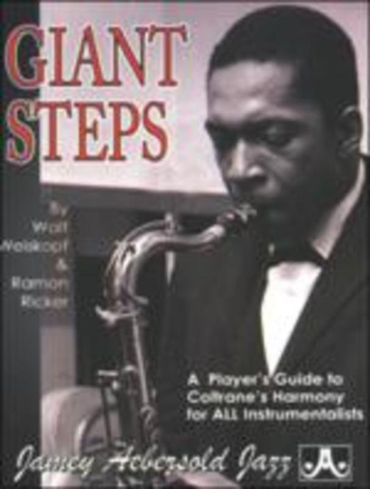 Giant Steps - A Player's Guide to Coltran's Harmony for All Instrumentalists Book