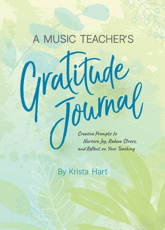 A Music Teachers Gratitude Journal