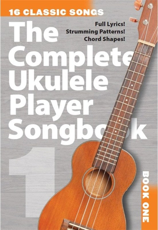 Complete Ukulele Player Songbook 1