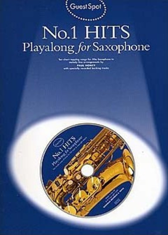 Guest Spot - No 1 Hits Alto Saxophone Play Along Book/Cd