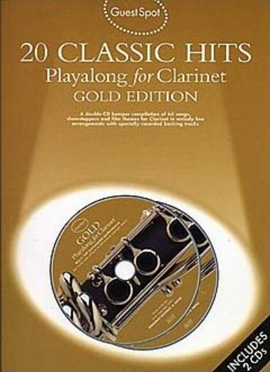 Guest Spot - Gold 20 Classic Hits Clarinet Play Along Book/2 Cd's