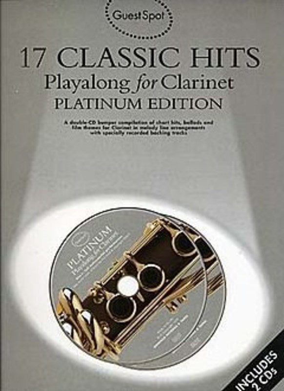 Guest Spot Platinum 17 Classic Hits Clarinet Bk/Cd