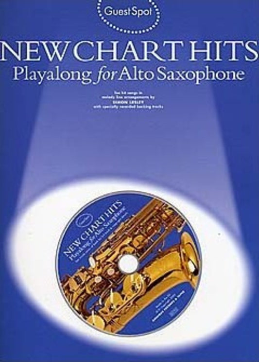 Guest Spot - New Chart Hits Alto Saxophone Play Along Book/Cd